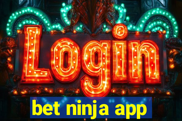 bet ninja app